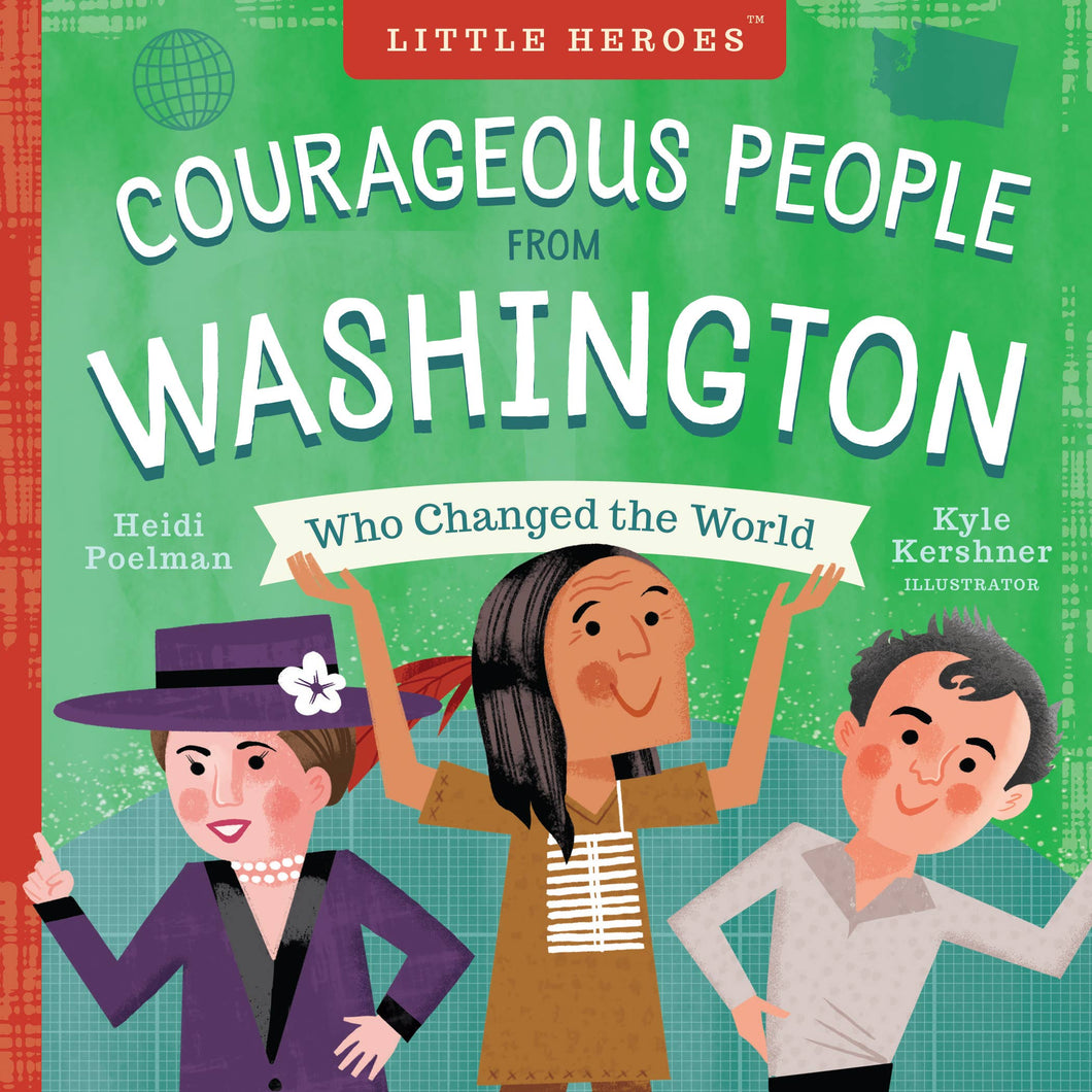 Courageous People from Washington Who Changed the World