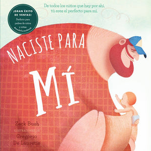 Naciste Para Mi (Made for Me Spanish Edition)