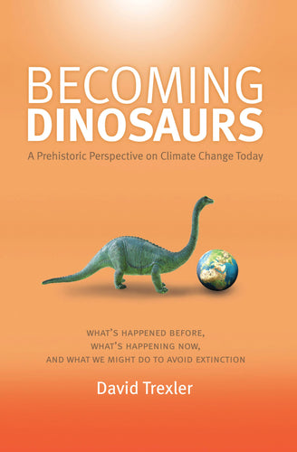 Becoming Dinosaurs
